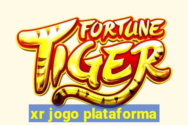 xr jogo plataforma